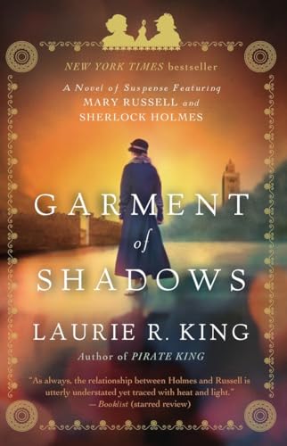 Stock image for Garment of Shadows: A novel of suspense featuring Mary Russell and Sherlock Holmes for sale by SecondSale