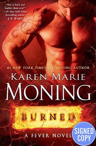 9780553390377: Burned: A Fever Novel - Signed/Autographed Copy