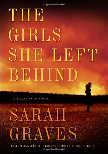 Beispielbild fr The Girls She Left Behind : A Lizzie Snow Novel zum Verkauf von Better World Books