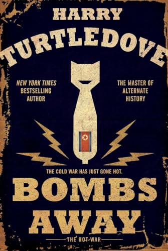 Bombs Away: The Hot War (Hot War, The)