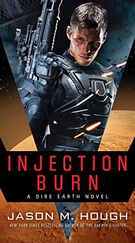Beispielbild fr Injection Burn: A Dire Earth Novel (The Dire Earth Cycle) zum Verkauf von BooksRun