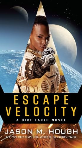 Stock image for Escape Velocity: A Dire Earth Novel (The Dire Earth Cycle) for sale by Your Online Bookstore