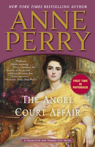 Beispielbild fr The Angel Court Affair: A Charlotte and Thomas Pitt Novel zum Verkauf von Wonder Book