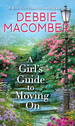 Stock image for A Girl's Guide to Moving On: A Novel for sale by SecondSale