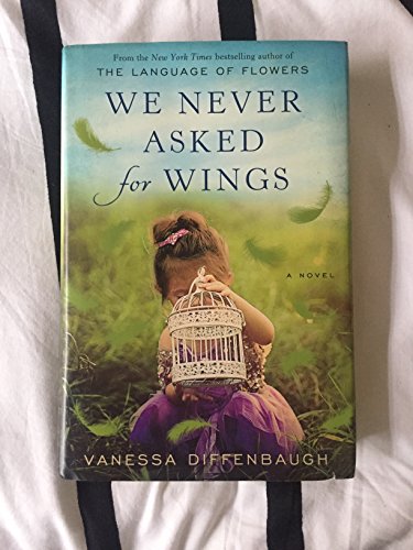 9780553392319: We Never Asked for Wings: A Novel