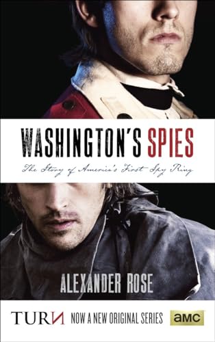 Beispielbild fr Washington's Spies: The Story of America's First Spy Ring zum Verkauf von Top Notch Books