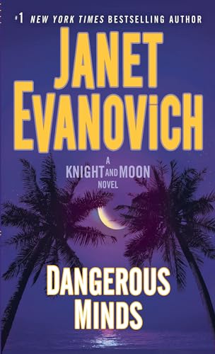 Stock image for Dangerous Minds: A Knight and Moon Novel for sale by SecondSale