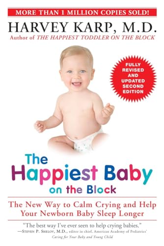 Beispielbild fr The Happiest Baby on the Block; Fully Revised and Updated Second Edition : The New Way to Calm Crying and Help Your Newborn Baby Sleep Longer zum Verkauf von Better World Books