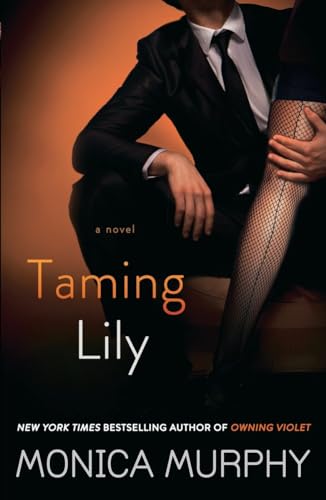 Stock image for Taming Lily: A Novel (The Fowler Sisters) for sale by SecondSale