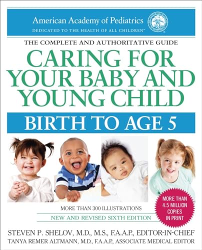9780553393828: Caring for Your Baby and Young Child, 6th Edition: Birth to Age 5