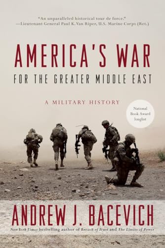 Stock image for America's War for the Greater Middle East: A Military History for sale by BooksRun