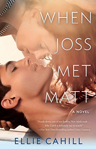 Imagen de archivo de When Joss Met Matt: A Novel a la venta por SecondSale