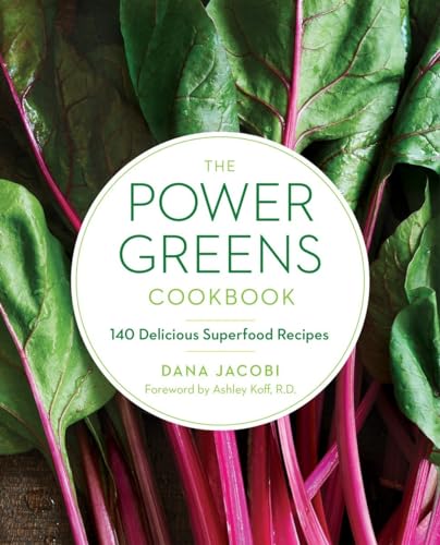 Beispielbild fr The Power Greens Cookbook : 140 Delicious Superfood Recipes zum Verkauf von Better World Books