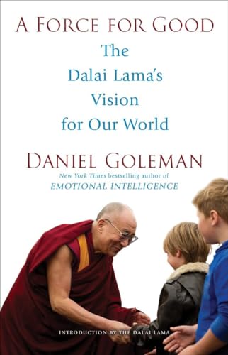 Stock image for A Force for Good: The Dalai Lama's Vision for Our World for sale by Bahamut Media