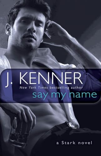 Beispielbild fr Say My Name : A Stark Novel zum Verkauf von Better World Books