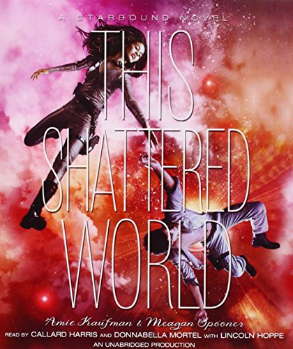 Imagen de archivo de This Shattered World: A Starbound Novel a la venta por Integrity Books Corp.