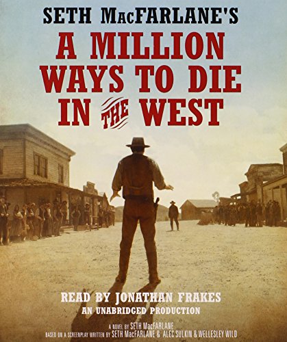 Beispielbild fr A Million Ways to Die in the West zum Verkauf von GoldenWavesOfBooks