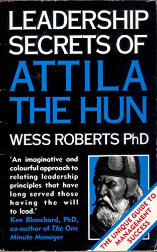 Stock image for Leadership Secrets of Attila the Hun for sale by Reuseabook