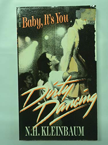 9780553401172: Baby it's You (v. 1) (Dirty dancing)