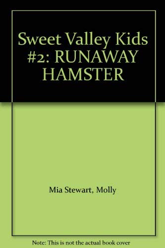 Stock image for Sweet Valley Kids #2: RUNAWAY HAMSTER for sale by ThriftBooks-Dallas