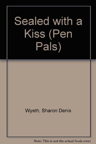 9780553401585: Sealed with a Kiss (Pen Pals)