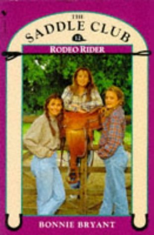 9780553403053: Rodeo Rider: No. 12 (Saddle Club)