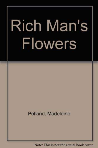 Stock image for Rich Man's Flowers for sale by medimops