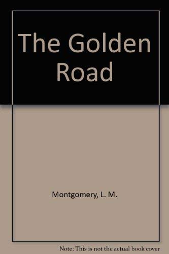 9780553403879: The Golden Road