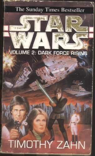 9780553404425: Dark Force Rising: Volume 2 of the Thrawn Trilogy