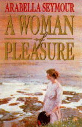 Stock image for A Woman of Pleasure for sale by Reuseabook