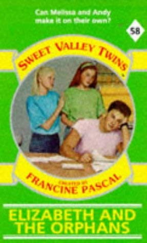 Beispielbild fr Elizabeth and the Orphans: No. 58 (Sweet Valley Twins S.) zum Verkauf von WorldofBooks