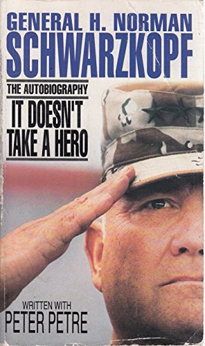 Beispielbild fr It Doesn't Take a Hero: The Autobiography zum Verkauf von WorldofBooks