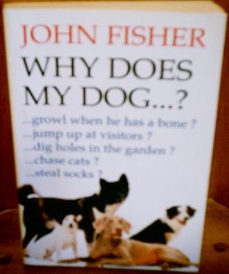 Stock image for Why Does My Dog.? for sale by Goldstone Books