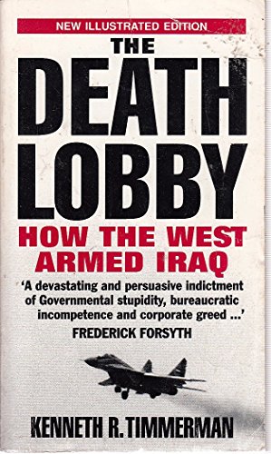 Imagen de archivo de The Death Lobby: How the West Armed Iraq a la venta por SecondSale