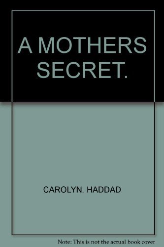 Stock image for A MOTHERS SECRET. for sale by WorldofBooks