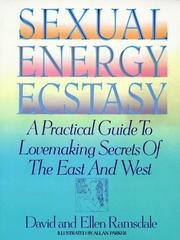 Stock image for Sexual Energy Ecstasy: A Practical Guide to Lovemaking Secrets of the East and West for sale by Greener Books