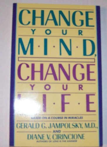 Beispielbild fr Change Your Mind, Change Your Life zum Verkauf von Reuseabook