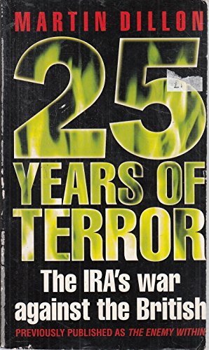 Beispielbild fr 25 Years of Terror: IRA's War Against the British zum Verkauf von WorldofBooks