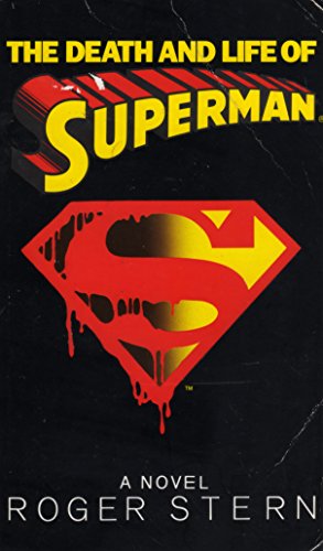 9780553407761: The Death and Life of Superman