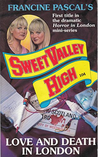 LOVE AND DEATH IN LONDON (SWEET VALLEY HIGH S.) (9780553407846) by Kate William