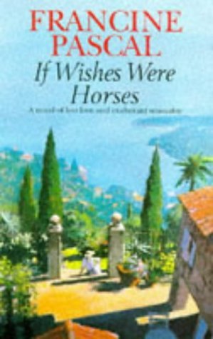 Imagen de archivo de If Wishes Were Horses a la venta por More Than Words