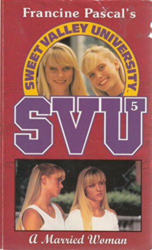 9780553408218: A Married Woman: No. 5 (Sweet Valley University S.)