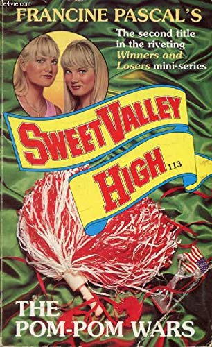 Imagen de archivo de The Pom-pom Wars: No. 113 (Sweet Valley High) a la venta por WorldofBooks