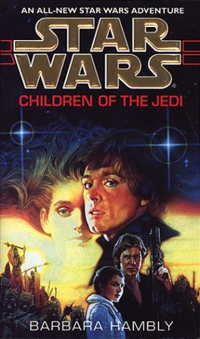 Stock image for Star Wars: Children of the Jedi for sale by Goldstone Books