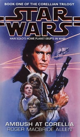 Beispielbild fr Star Wars: Ambush at Corellia: Bk. 1 (Star Wars: The Corellian Trilogy) zum Verkauf von WorldofBooks