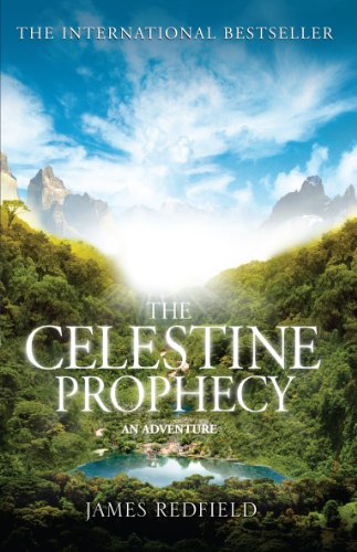 Imagen de archivo de The Celestine Prophecy: how to refresh your approach to tomorrow with a new understanding, energy and optimism a la venta por WorldofBooks