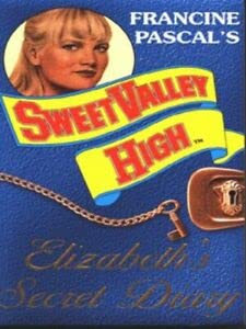 Elizabeth's Secret Diary: v. 1 (Sweet Valley High Special Edition) - William, Kate