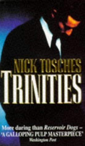 TRINITIES - Tosches, Nick