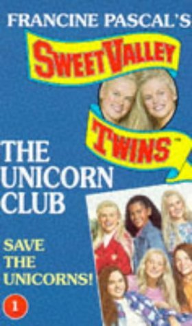 Imagen de archivo de Save the Unicorns: No. 1 (Sweet Valley Twins: The Unicorn Club S.) a la venta por WorldofBooks