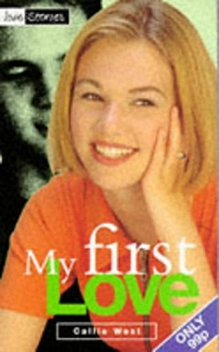 9780553409765: My First Love: No. 1 (Love Stories)